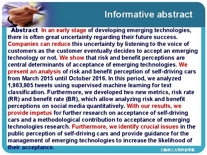 Informative abstract Abstract In an early stage of developing emerging technologies, there is often