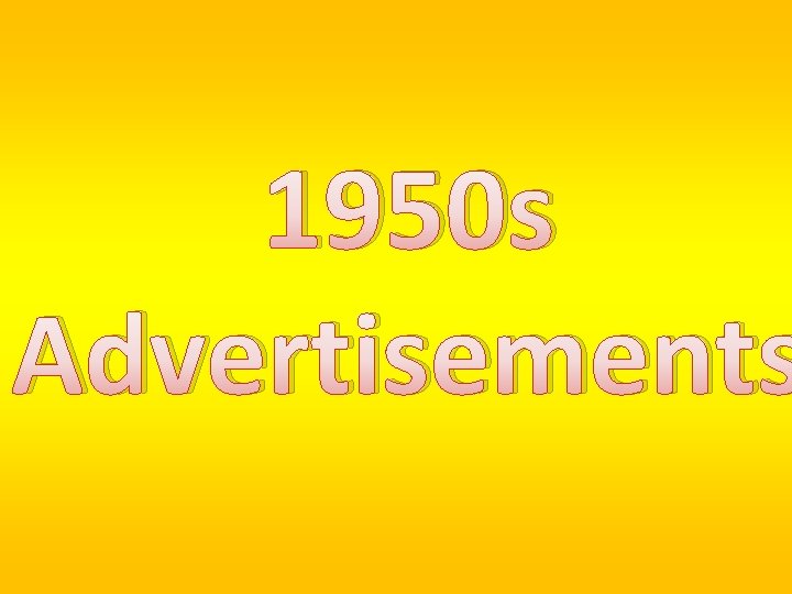 1950 s Advertisements 