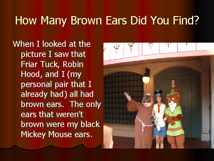 How Many Brown Ears Did You Find? When I looked at the picture I