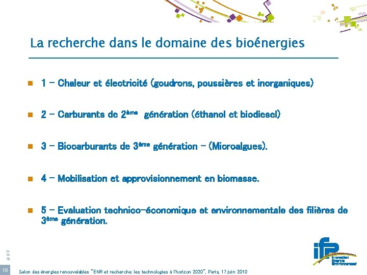 La recherche dans le domaine des bioénergies 1 – Chaleur et électricité (goudrons, poussières