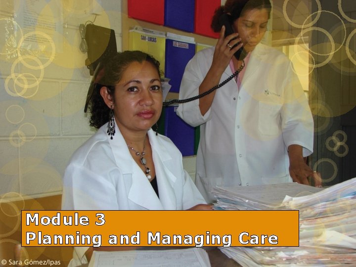 Module 3 Planning and Managing Care 