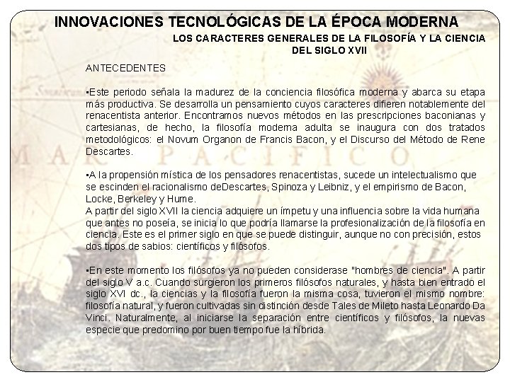 INNOVACIONES TECNOLÓGICAS DE LA ÉPOCA MODERNA LOS CARACTERES GENERALES DE LA FILOSOFÍA Y LA