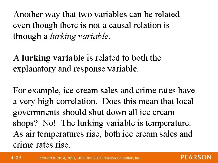 Another way that two variables can be related even though there is not a Another way that two variables can be related even though there is not a