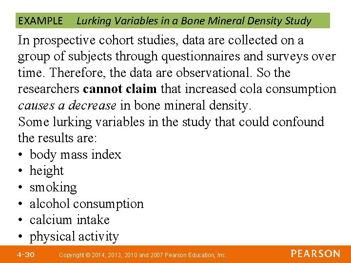 EXAMPLE Lurking Variables in a Bone Mineral Density Study In prospective cohort studies, data EXAMPLE Lurking Variables in a Bone Mineral Density Study In prospective cohort studies, data