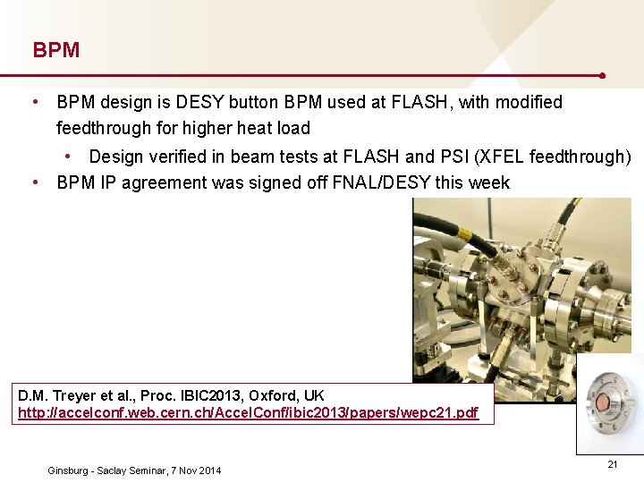 BPM • BPM design is DESY button BPM used at FLASH, with modified feedthrough