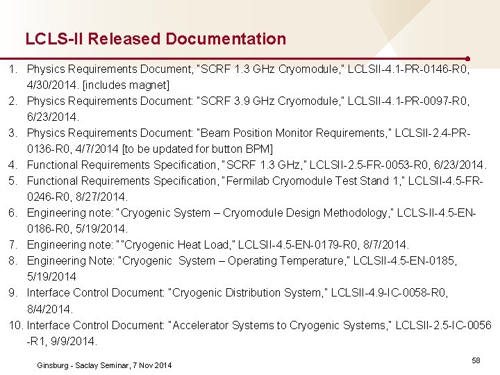 LCLS-II Released Documentation 1. Physics Requirements Document, “SCRF 1. 3 GHz Cryomodule, ” LCLSII