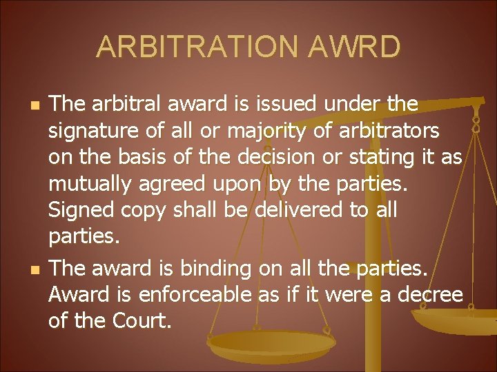 ARBITRATION AWRD n n The arbitral award is issued under the signature of all