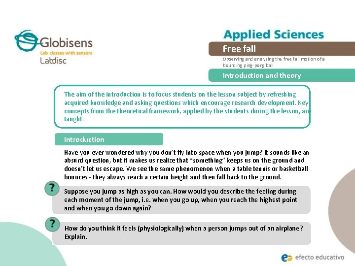 Free fall Observing and analyzing the free fall motion of a bouncing ping-pong ball