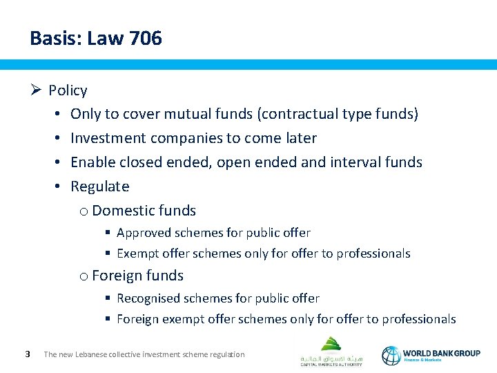 Basis: Law 706 Ø Policy • Only to cover mutual funds (contractual type funds)