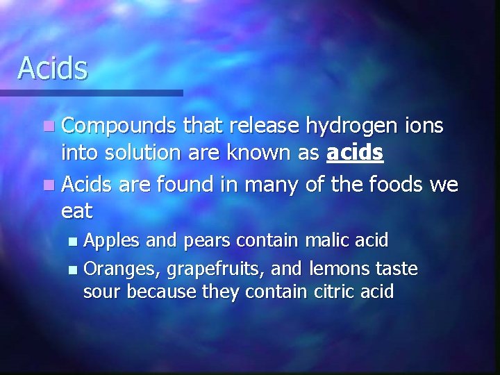 Acids n Compounds that release hydrogen ions into solution are known as acids n
