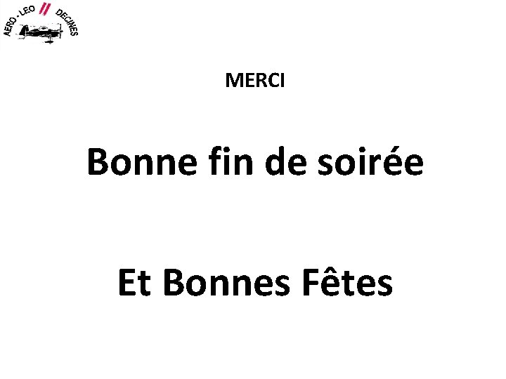 MERCI Bonne fin de soirée Et Bonnes Fêtes 