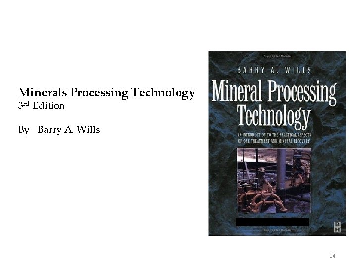 Minerals Processing Technology 3 rd Edition By Barry A. Wills 14 