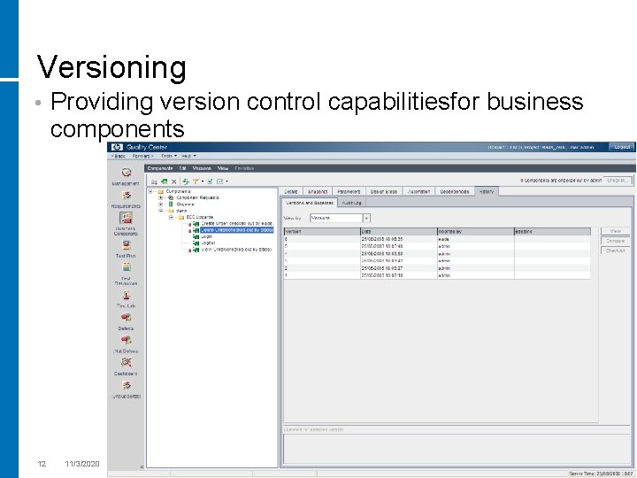 Versioning • 12 Providing version control capabilitiesfor business components 11/3/2020 