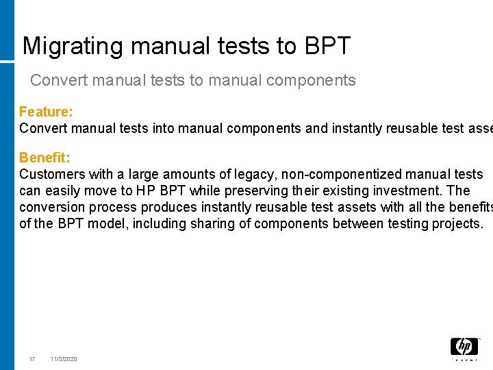 Migrating manual tests to BPT Convert manual tests to manual components Feature: Convert manual