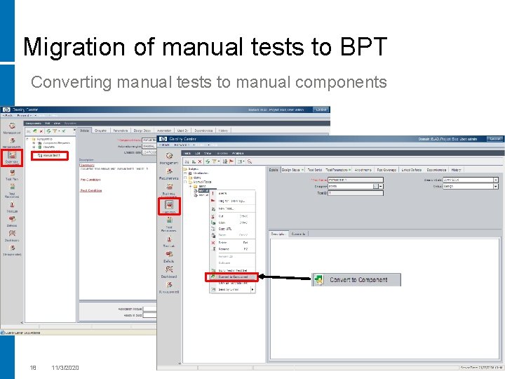 Migration of manual tests to BPT Converting manual tests to manual components 18 11/3/2020