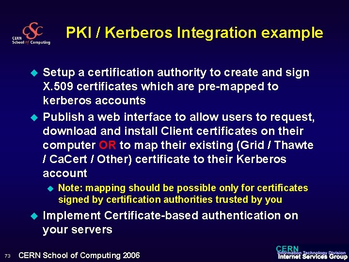 PKI / Kerberos Integration example u u Setup a certification authority to create and