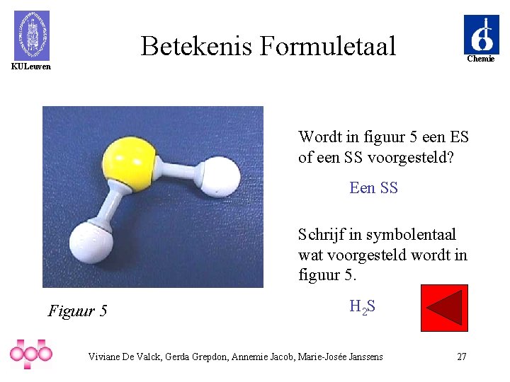 Betekenis Formuletaal Chemie KULeuven Wordt in figuur 5 een ES of een SS voorgesteld?