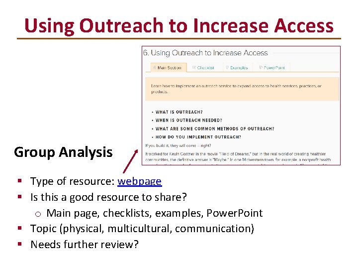 Using Outreach to Increase Access Group Analysis § Type of resource: webpage § Is