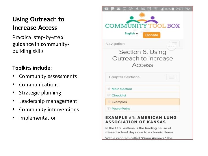 Using Outreach to Increase Access Practical step-by-step guidance in communitybuilding skills Toolkits include: •