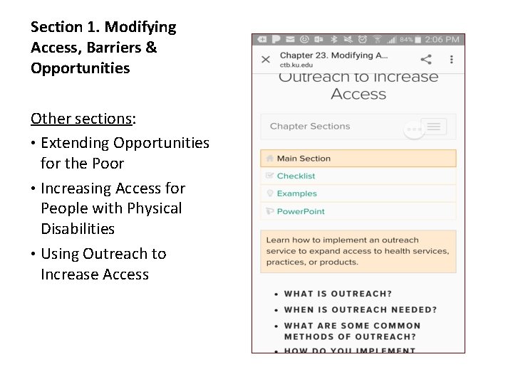 Section 1. Modifying Access, Barriers & Opportunities Other sections: • Extending Opportunities for the