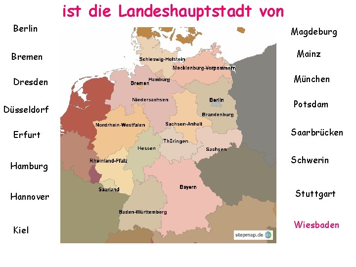 ist die Landeshauptstadt von Berlin Bremen Dresden Düsseldorf Erfurt Hamburg Hannover Kiel Magdeburg Mainz ist die Landeshauptstadt von Berlin Bremen Dresden Düsseldorf Erfurt Hamburg Hannover Kiel Magdeburg Mainz