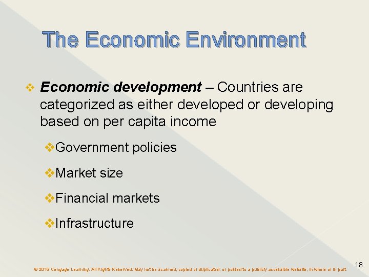 The Economic Environment v Economic development – Countries are categorized as either developed or