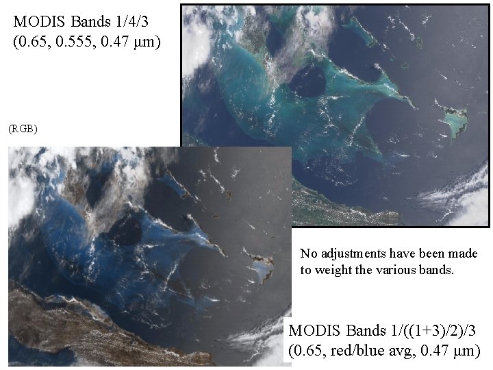 MODIS Bands 1/4/3 (0. 65, 0. 555, 0. 47 μm) (RGB) No adjustments have