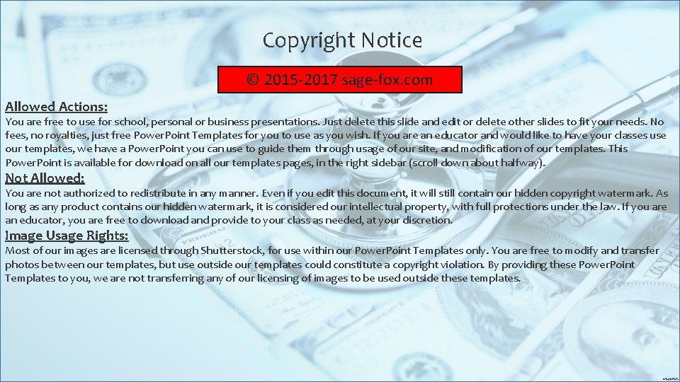 Copyright Notice © 2015 -2017 sage-fox. com Allowed Actions: You are free to use