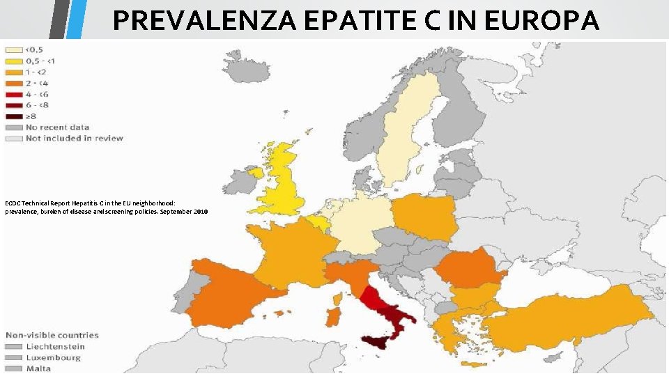 PREVALENZA EPATITE C IN EUROPA ECDC Technical Report Hepatitis C in the EU neighborhood: