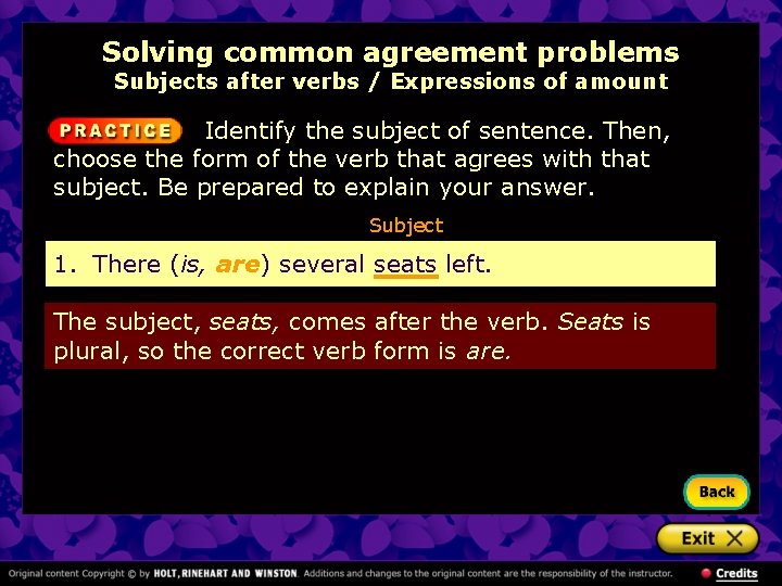 Solving common agreement problems Subjects after verbs / Expressions of amount Identify the subject