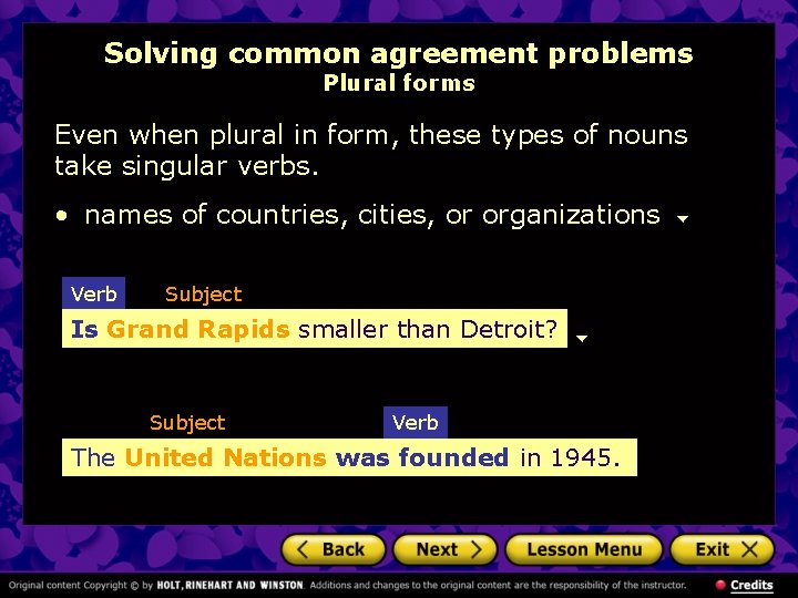 Solving common agreement problems Plural forms Even when plural in form, these types of
