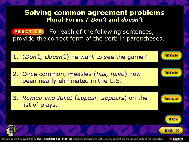 Solving common agreement problems Plural Forms / Don’t and doesn’t For each of the