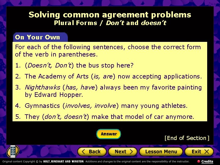 Solving common agreement problems Plural Forms / Don’t and doesn’t On Your Own For