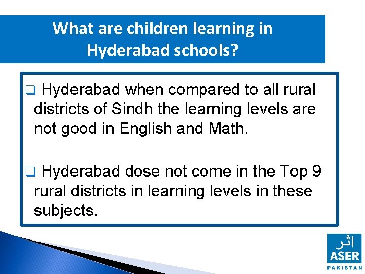 What are children learning in Hyderabad schools? Hyderabad when compared to all rural districts