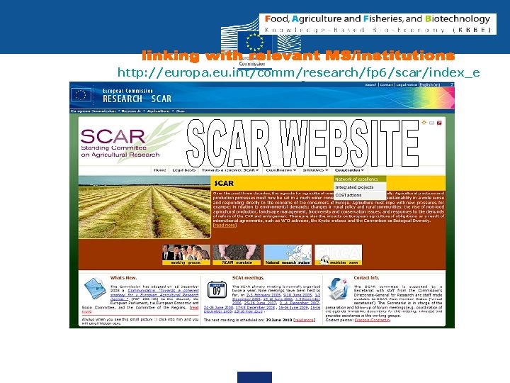 http: //europa. eu. int/comm/research/fp 6/scar/index_e n. cfm 