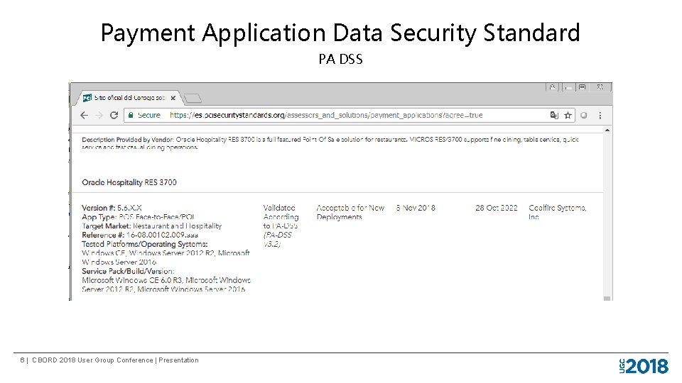 Payment Application Data Security Standard PA DSS 6 | CBORD 2018 User Group Conference