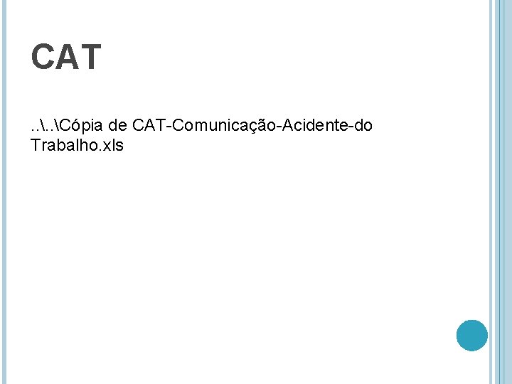 CAT. . Cópia de CAT-Comunicação-Acidente-do Trabalho. xls 