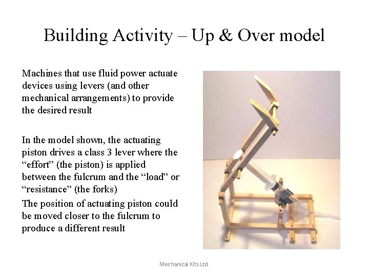 Building Activity – Up & Over model Machines that use fluid power actuate devices