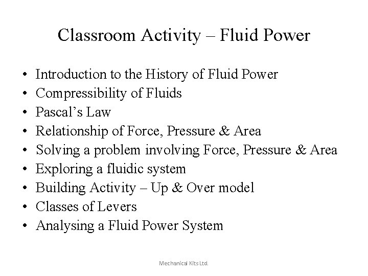 Classroom Activity – Fluid Power • • • Introduction to the History of Fluid