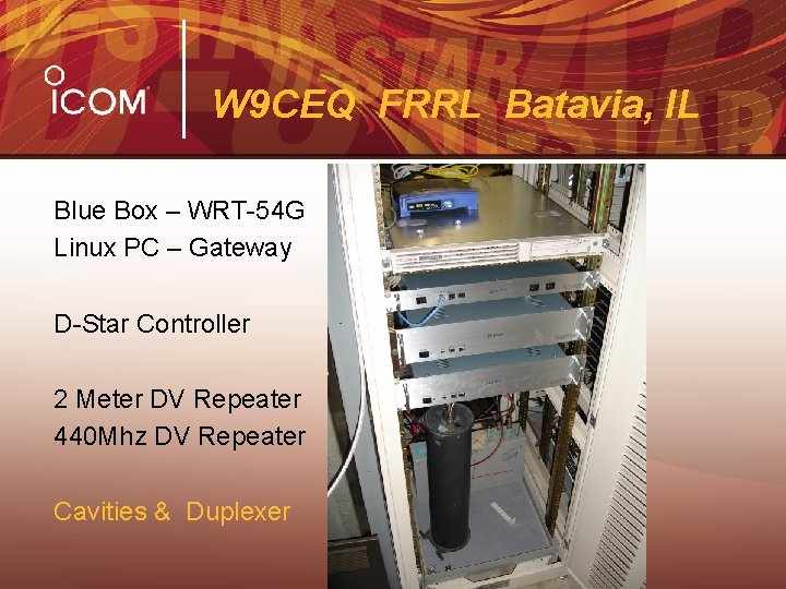 W 9 CEQ FRRL Batavia, IL Blue Box – WRT-54 G Linux PC –