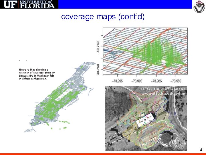 coverage maps (cont’d) 4 