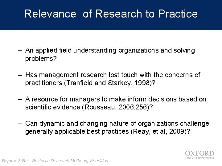 Relevance of Research to Practice – An applied field understanding organizations and solving problems?