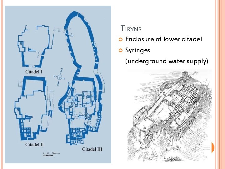 TIRYNS Enclosure of lower citadel Syringes (underground water supply) 