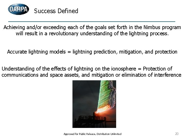 Success Defined Achieving and/or exceeding each of the goals set forth in the Nimbus
