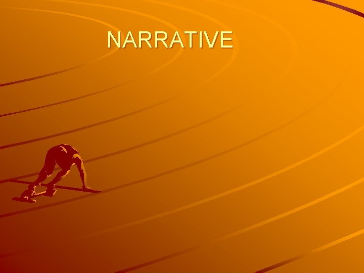 NARRATIVE 
