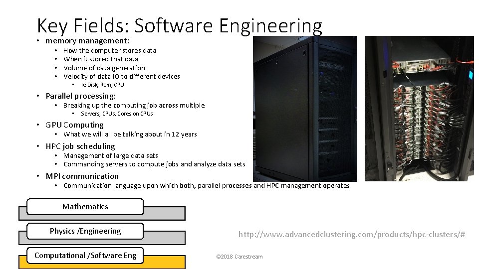 Key Fields: Software Engineering • memory management: • • How the computer stores data