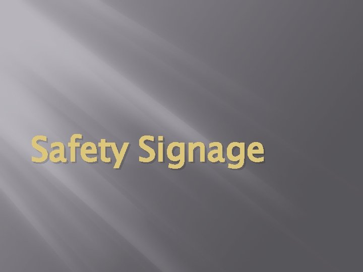 Safety Signage 