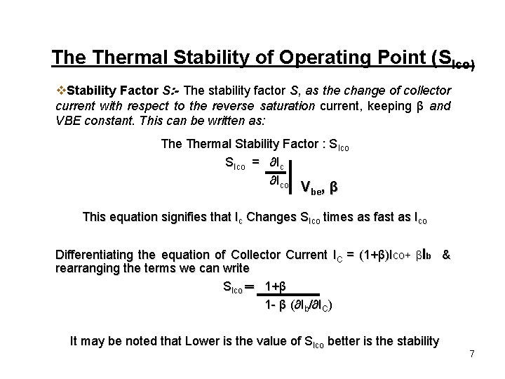 The Thermal Stability of Operating Point (SIco) v. Stability Factor S: - The stability