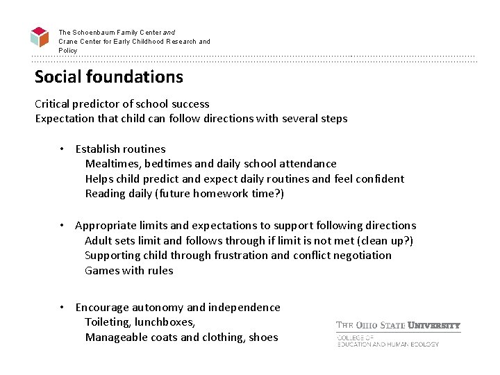 The Schoenbaum Family Center and Crane Center for Early Childhood Research and Policy Social