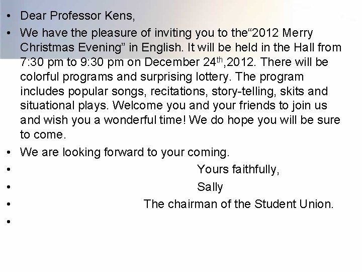  • Dear Professor Kens, • We have the pleasure of inviting you to